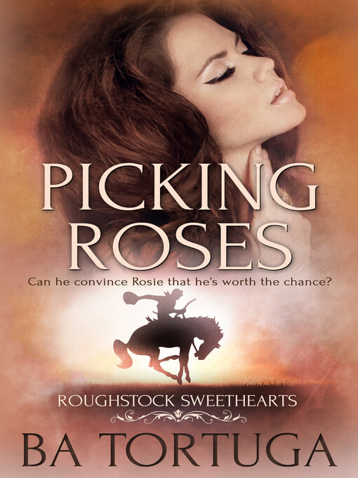 Title details for Picking Roses by BA Tortuga - Available
